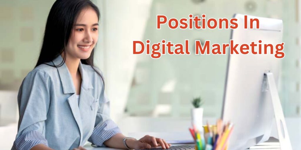 positions in digital marketinG