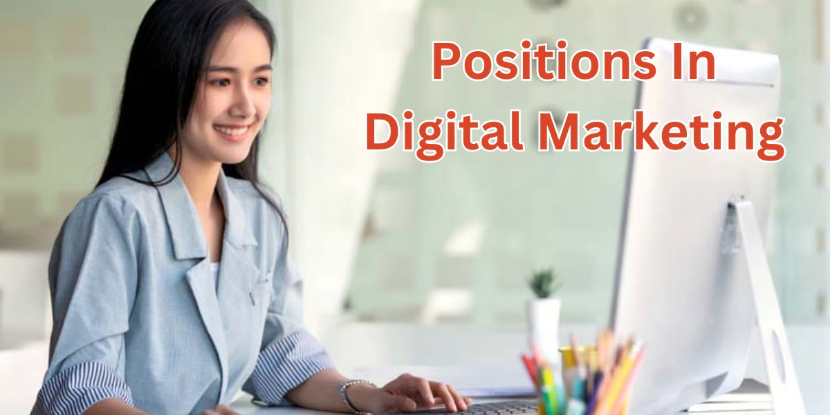 positions in digital marketinG