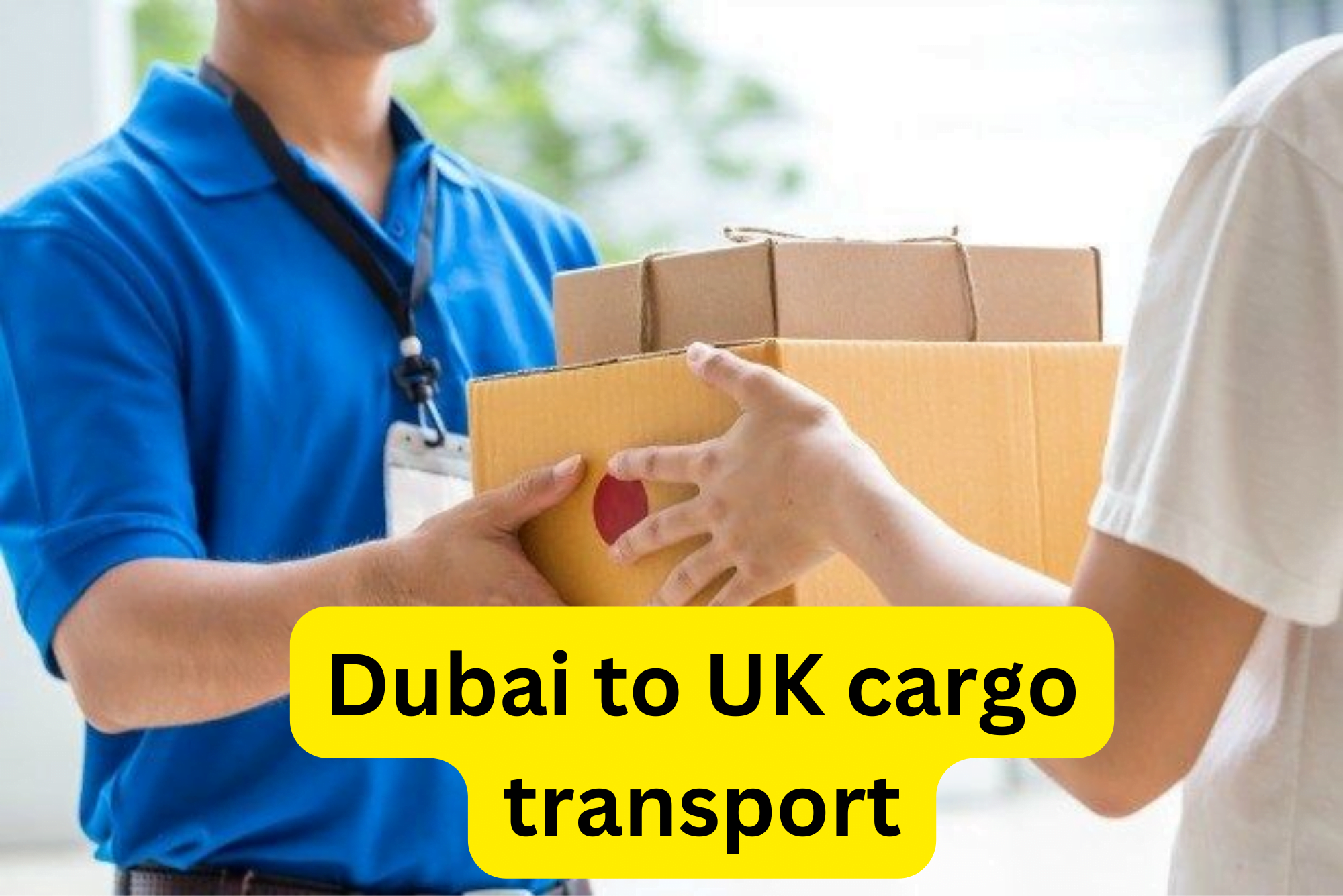 Dubai to UK cargo transport